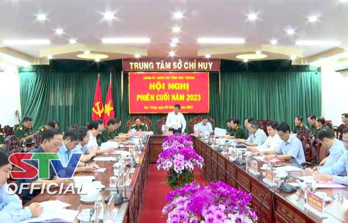 Hội nghị Phiên cuối năm 2023 của Đảng ủy Quân sự tỉnh Sóc Trăng
